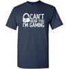 Can’t Hear You I’m Gaming Headset Funny T Shirt | Attitude Mens Graphic Tees Built for Style Novelty Funny T Shirts for Men