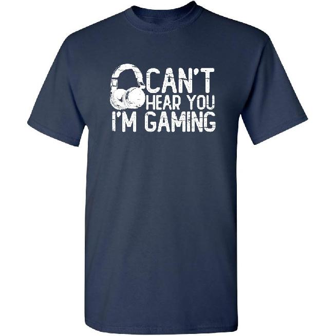 Can’t Hear You I’m Gaming Headset Funny T Shirt | Attitude Mens Graphic Tees Built for Style Novelty Funny T Shirts for Men