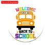 2d Flat 20*20cm, Back To School Season Decoration, "Welcome School Bus Back To School", Circular Wooden Creative Decoration Logo, for School Decor.