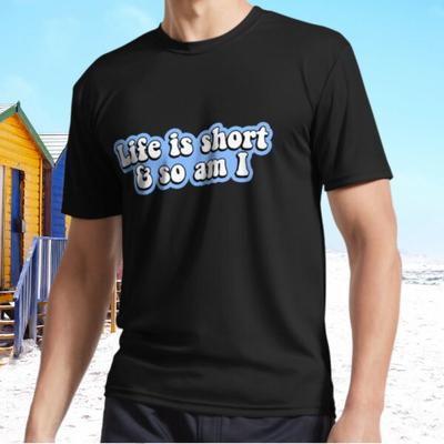 Neues Leben ist kurz & ich auch Aktives T-Shirt Lustig Größe S - 5XL