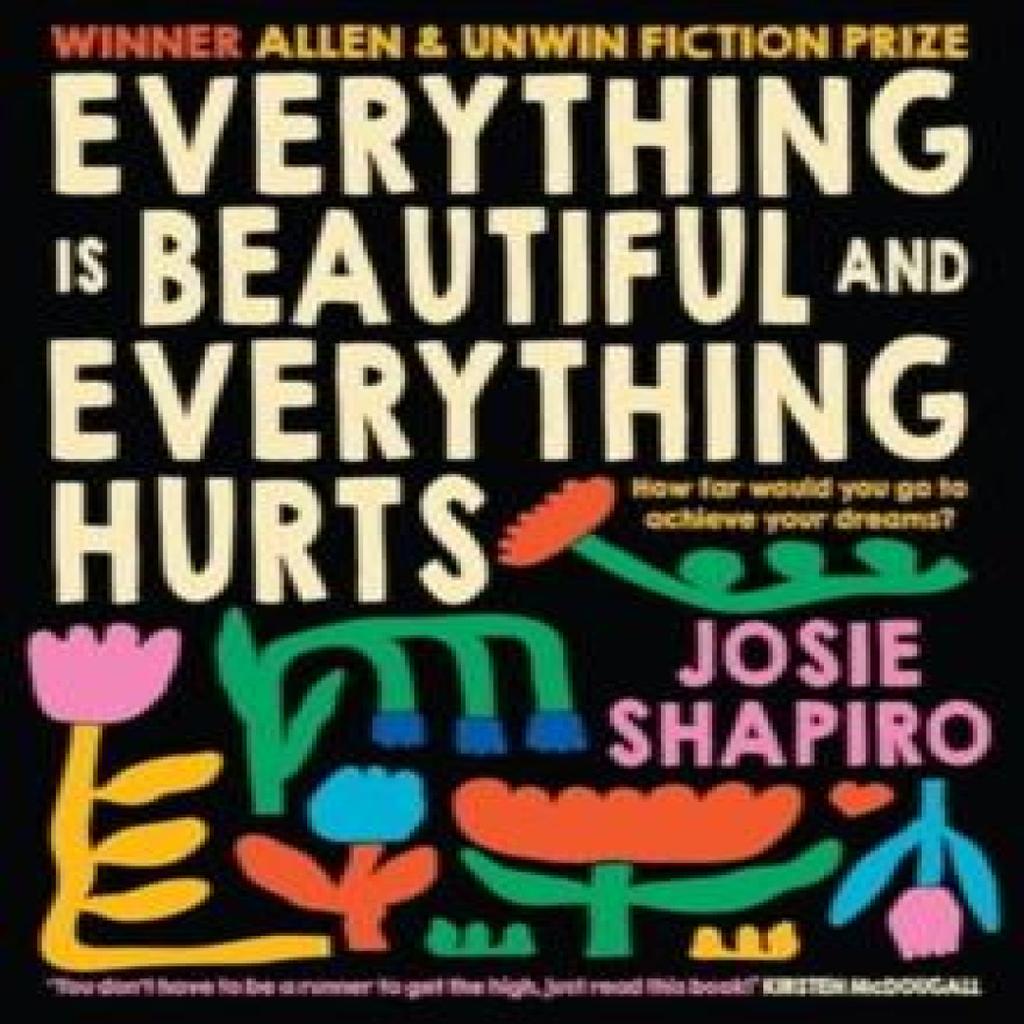 Everything is Beautiful and Everything Hurts by Josie Shapiro Paperback Book 9781991006448