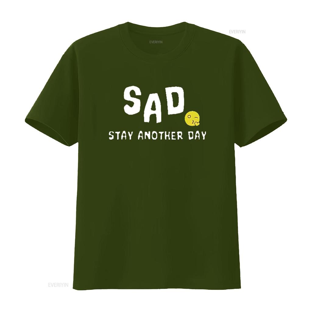 SAD Stay Another Day Mental Health Awareness T Shirt Vintage Washed Fashion Stylish Versatile Slightly Unisex Comfortable
