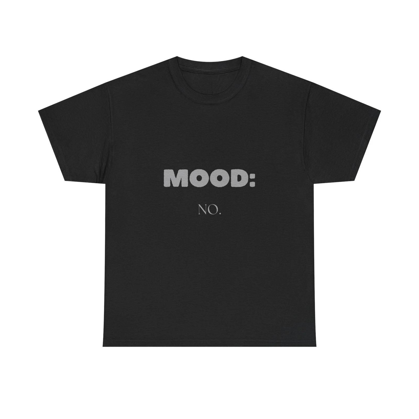 Mood: No Funny MinimalisT shirt Sarcastic Introvert Anti-Social Quote Tee S