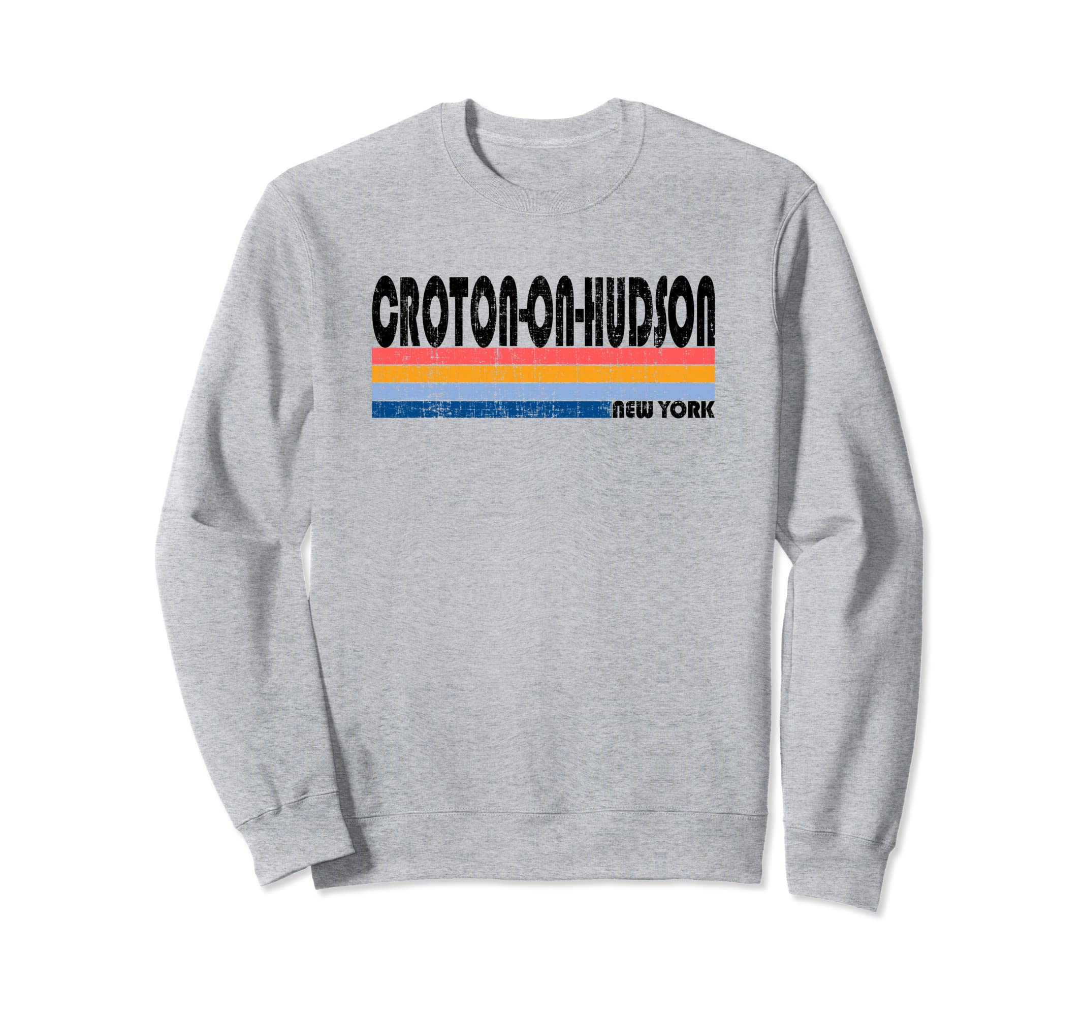 Croton-on-on-Hudson, NY Hometown Pride Retro 70s/80s Style Sweatshirt