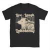 Men's Vintage Live Laugh Lobotomy Opossum T Shirt Women Cotton Tee Summer Ironic Humor Gen Z Alpha Brain Rot Humor Novelty Top
