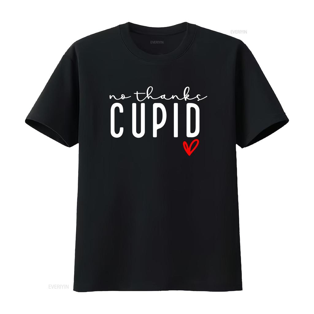 No Thanks Cupid T Shirt Happy Valentine s Day Anti Valentine's Funny  vintage Washed Slightly streetwear graphic Versatile