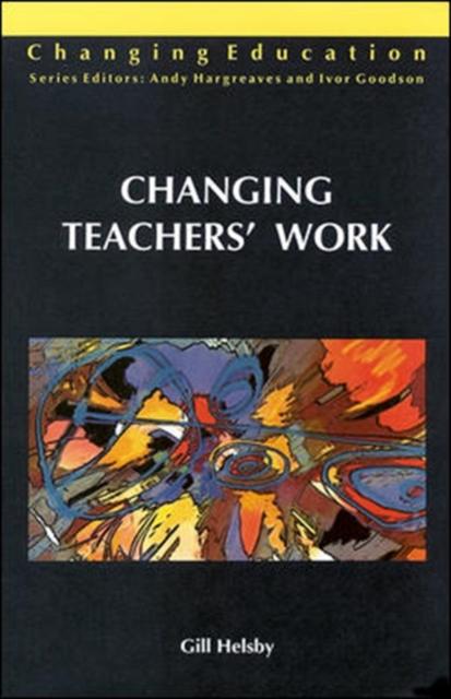 Kniha Changing Teachers' Work