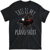 This Is My Piano Shirt Funny Piano Player Pianist T-Shirt, Long Sleeve Shirt, Sweatshirt, Hoodie Unisex Adult Size Made In Canada