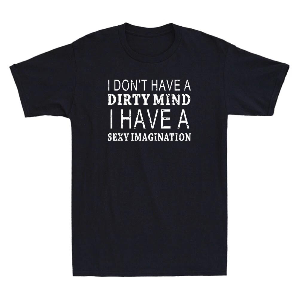 Sexual Innuendo Sex Humor Joke Adult Naughty Dirty Saying Vintage Men s T-Shirt XXXXL