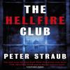 The Hellfire Club by Peter Straub Paperback Book 9781409164098