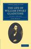 The Life Of William Ewart Gladstone Volume 1 by John Morley - Paperback Kitabı