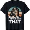 I Never Said That Jesus Meme Funny Christian God Religious T-Shirt Funny Shirt Individuality Casual Camiseta Hombre