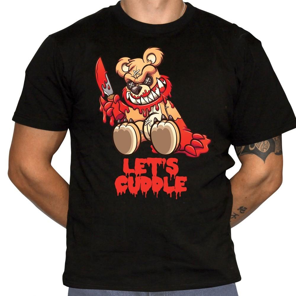 

Murder Bear - Let s Cuddle T-Shirt - Dark Humor - 100% Preshrunk Cotton T-Shirt 4XL