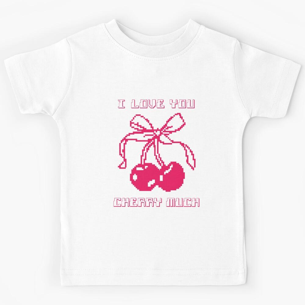 i love you cherry much Kids T-Shirt 110