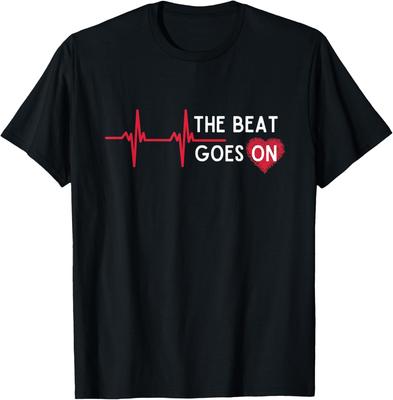 Heart Attack Surgery The Beat Goes On Survivor Rehab Recover T-Shirt Graphic Tee Casual Daily Tee Unisex Holiday