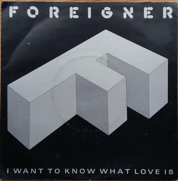 7-Zoll-Schallplatte FOREIGNER I Want To Know What Love Is A9596 Atlantic 1984 UK Rock Gebraucht
