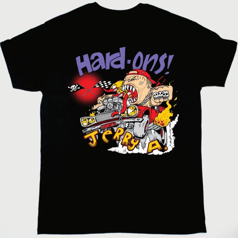 Hard-Ons with Jerry A - You Won t Shut Up T-shirt Black Unisex Tee TA18 Unisex T-Shirt M