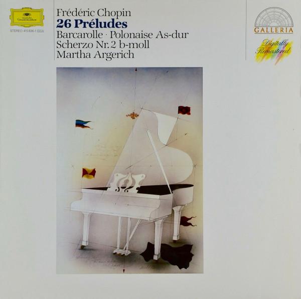 

LP Record MARTHA ARGERICH Chopin 26 Preludes Barcarolle Po 4158361 DEUTSCHE GRAMMO 1986 Germany Classical Used