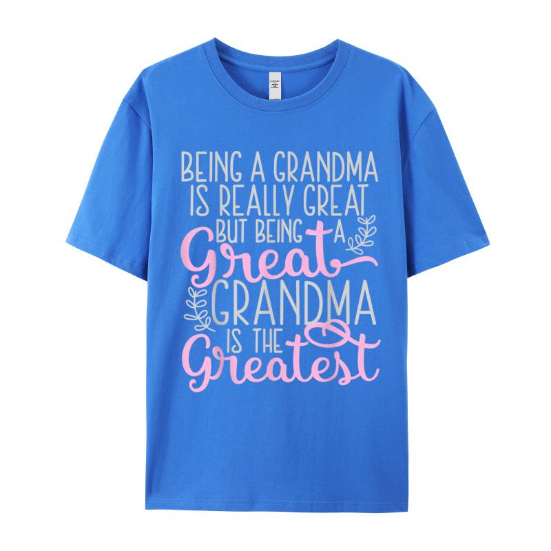 Funky Funny Great Grandma Saying Outdoor Short Sleeve Tshirt Father Day Oneck Pure Cotton Tops Tees Grandpa Tee Shirts Cool