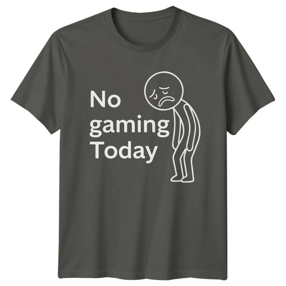 No Gaming Today Unisexs TShirt Gaming Gift For Him