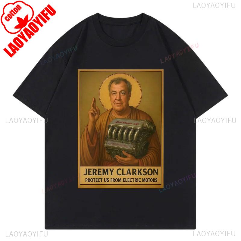 Jeremy Clarkson Protect Us From Electric Motors Summer Tshirt Gear Funny Meme Graphic T Shirt Unisex Casual Fashion Shortsleev