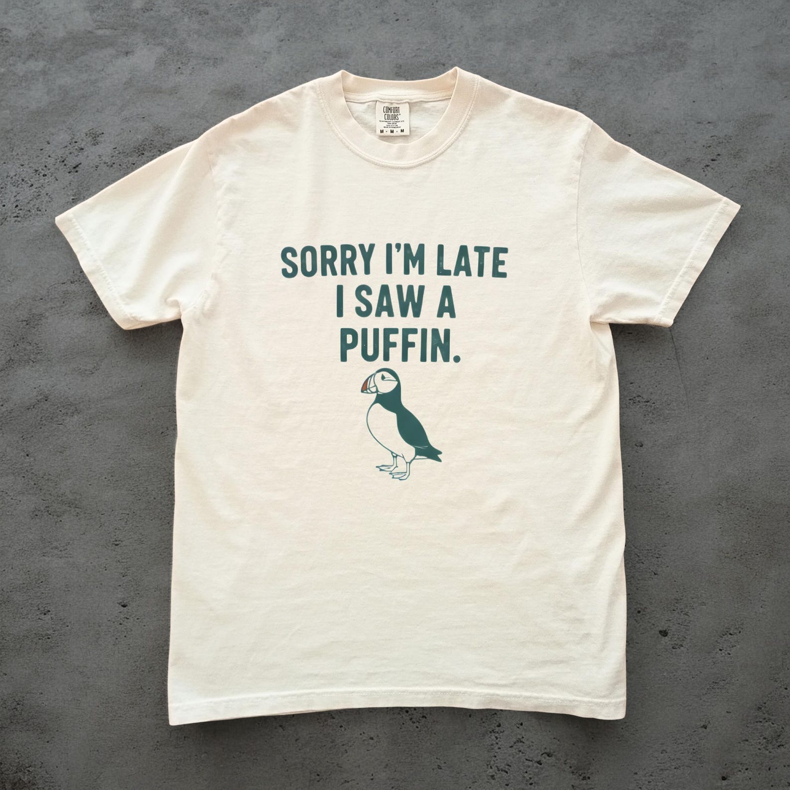 Sorry Im Late I Saw a Puffin Shirt Unisex, Comfort Colors Funny Bird Lover Tee, Puffin Gift, Cute Wildlife Graphic T shirt 2XL