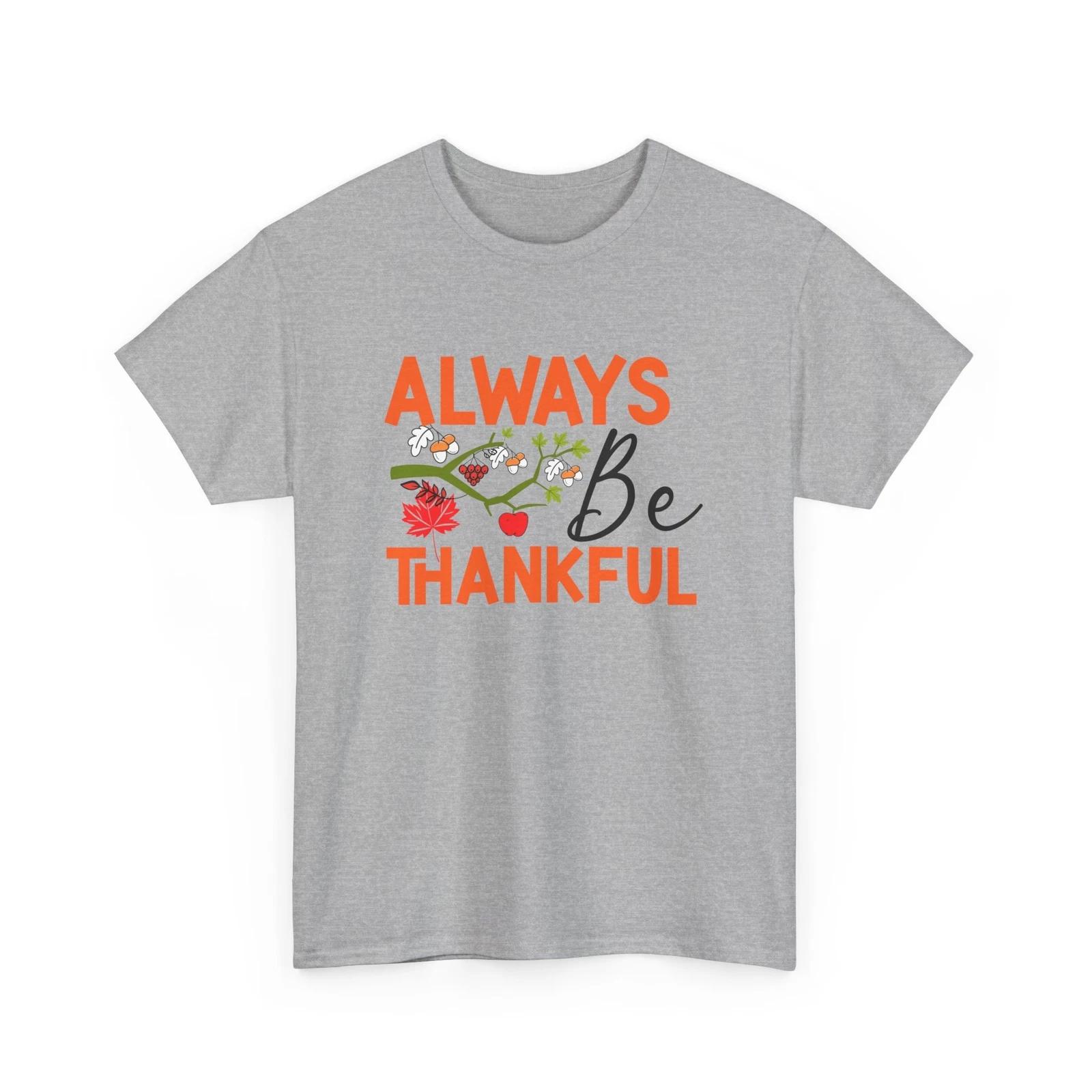 Fall Aesthetic T-Shirt | Autumn Leaves Pumpkin Spice Tee | Always Be Thankful 2XL