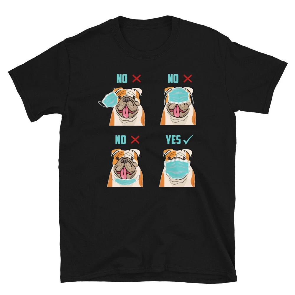 Pandemic Humor Mask English Bulldog Dog Lover Gift T-Shirt S