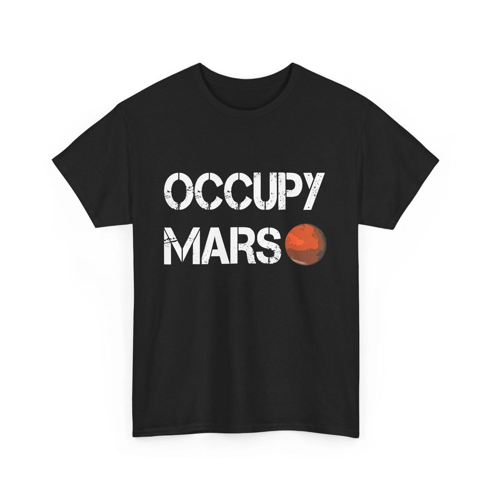 The Explorer Occupy Mars T shirt, Mars Occupation Space Lovers Shirt S