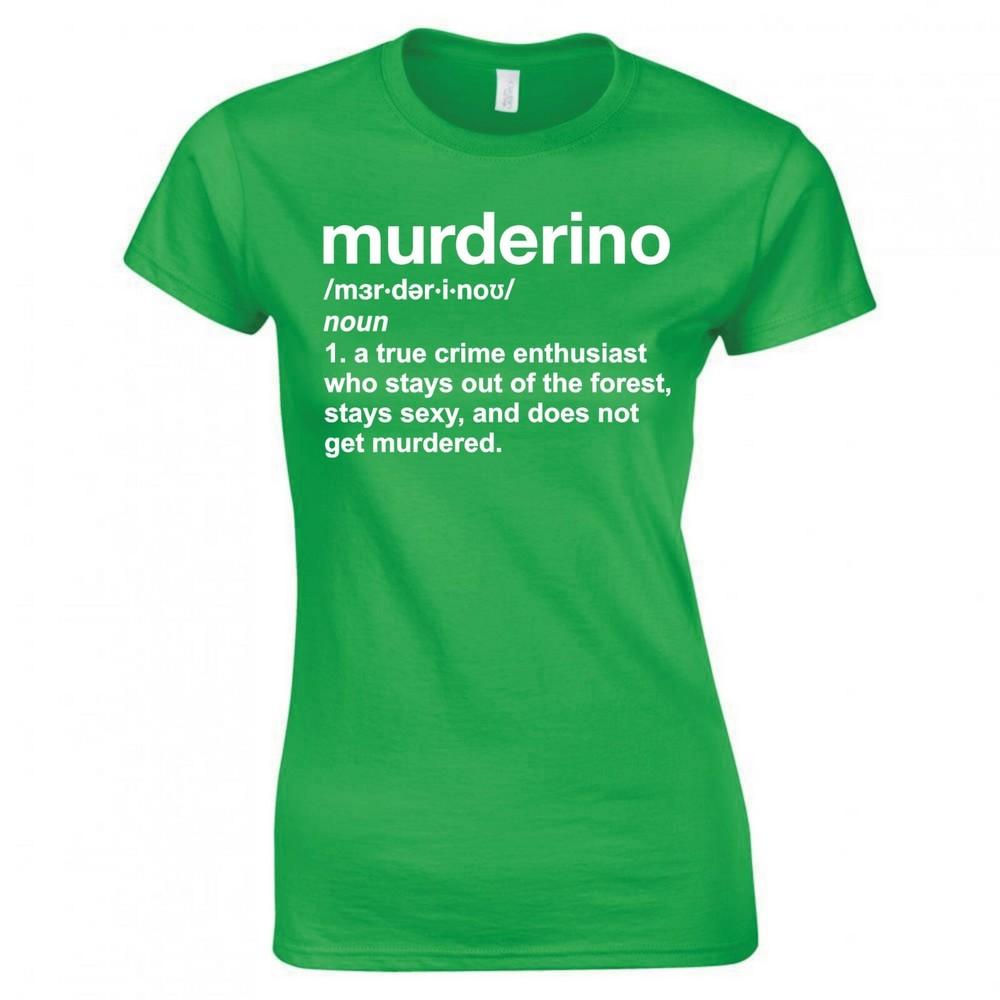 My Favorite Murder Murderino Definition Ladies Skinny Fit Tshirt