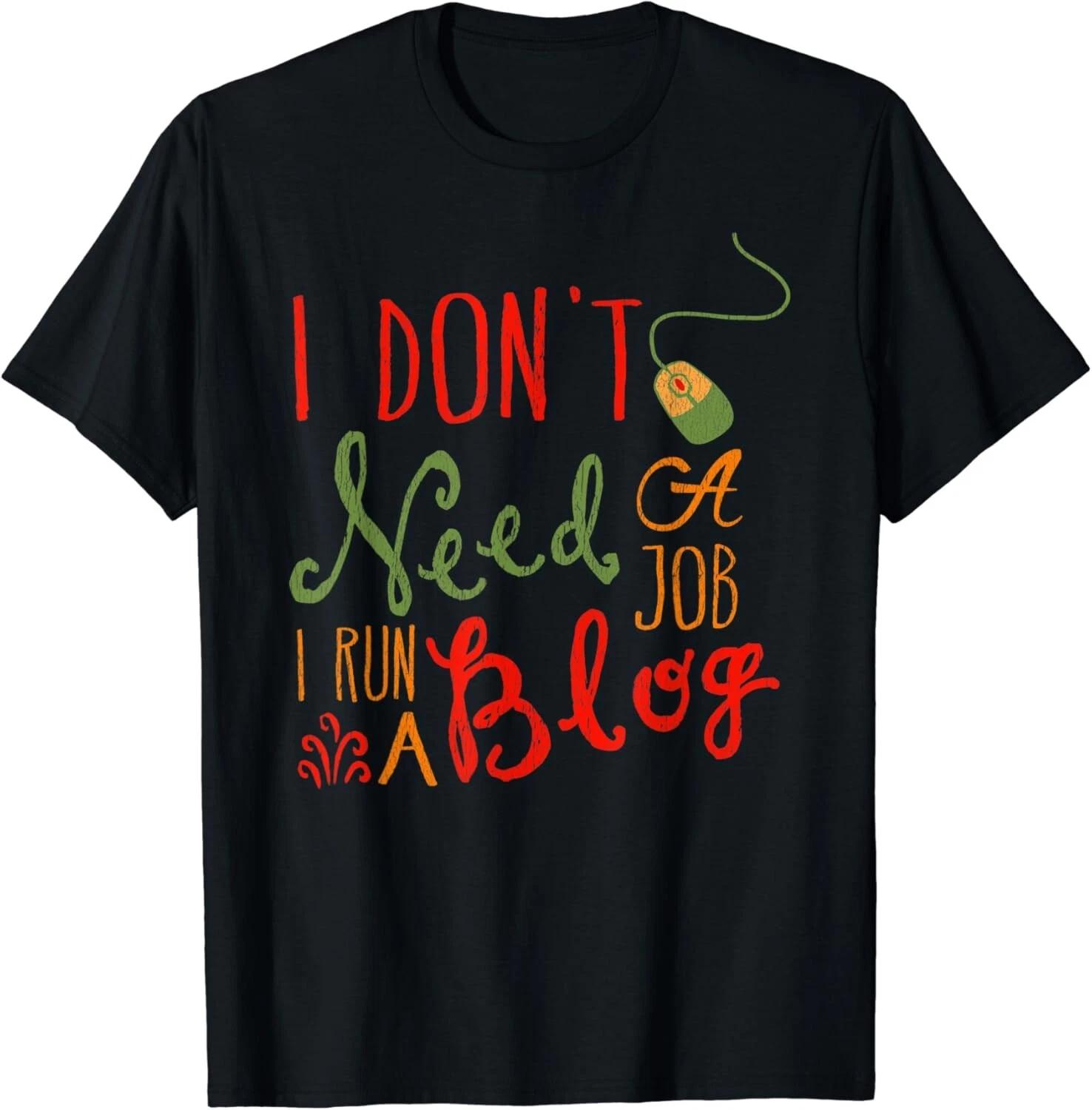 Funny Blog Writer Blogging Gift Unisex T-Shirt S