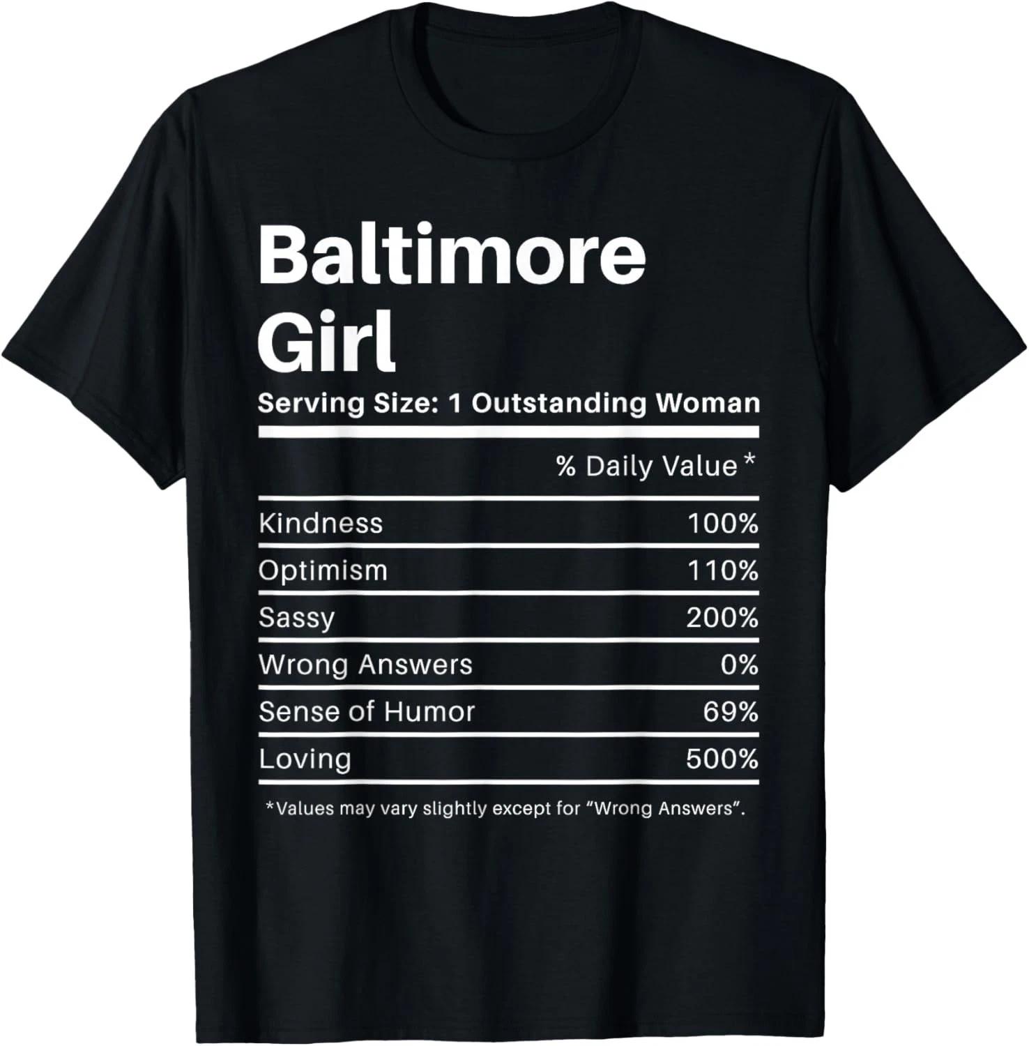 Baltimore Girl Funny Nutritional Facts Womens Gift Unisex T-Shirt L