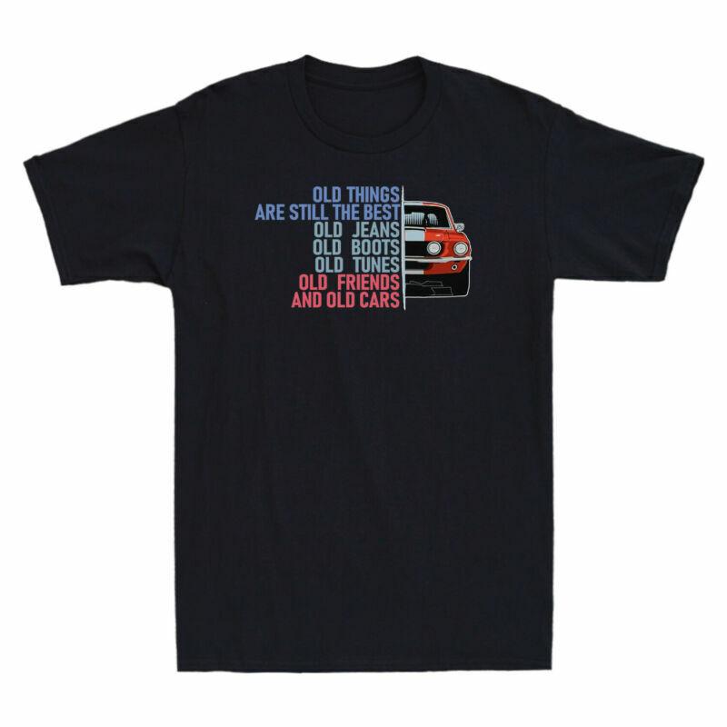 Old Old Old Old Tunes Jeans The Old Best TShirt And Still Things Boots Cars Are S