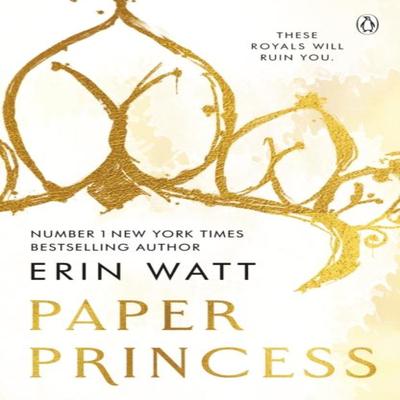 Paper Princess by Erin Watt Paperback Book 9781405963206