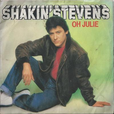 7-tums Skiva SHAKIN' STEVENS - Oh Julie EPCA1742 Epic 1982 UK Rock Begagnad