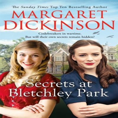 Secrets At Bletchley Park by Margaret Dickinson Paperback Book 9781529018516