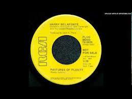 

7inch Record HARRY BELAFONTE - Pastures Of Plenty 740628PROMO RCA Victor 1972 Canada Pop Used