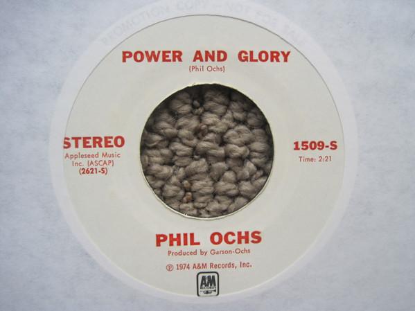 7inch Record PHIL OCHS - Power And Glory 1509S A&M Records 1974 US Rock Used