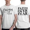 Christian Faith Over Fear T-Shirt  Hippie T Shirts Short Sleeves Awesome Tops Summer 100 Cotton Crewneck Oversized Tees