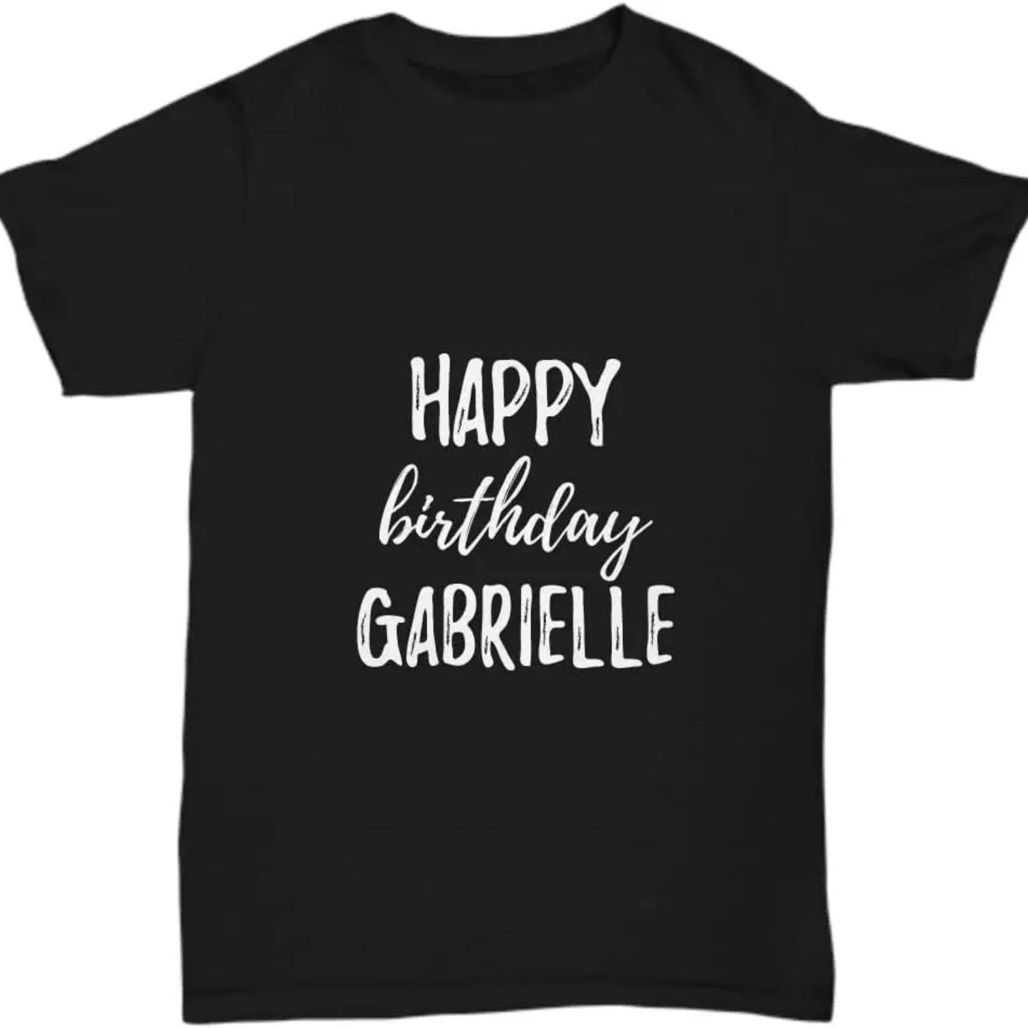 

Happy Birthday Gabrielle T-Shirt Funny Gift Idea Custom Name Unisex Tee XXXXXL чёрный