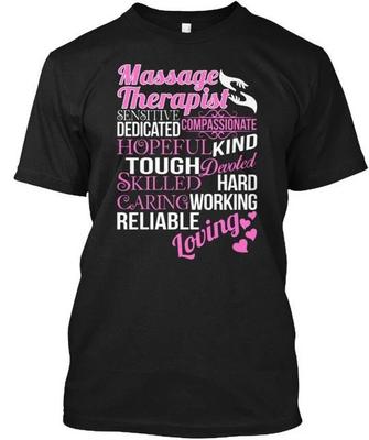 Massage Therapist Sensitive Dedicated TTshirt Made In the USA Size S To 5XL