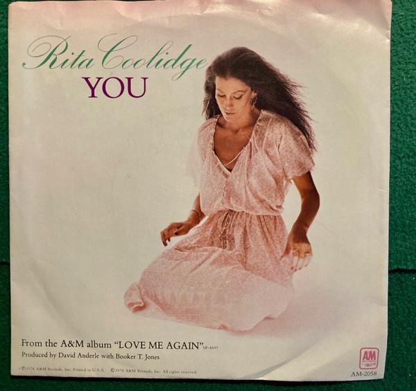 

7inch Record RITA COOLIDGE - You 2058S A&M Records 1978 US Rock Used