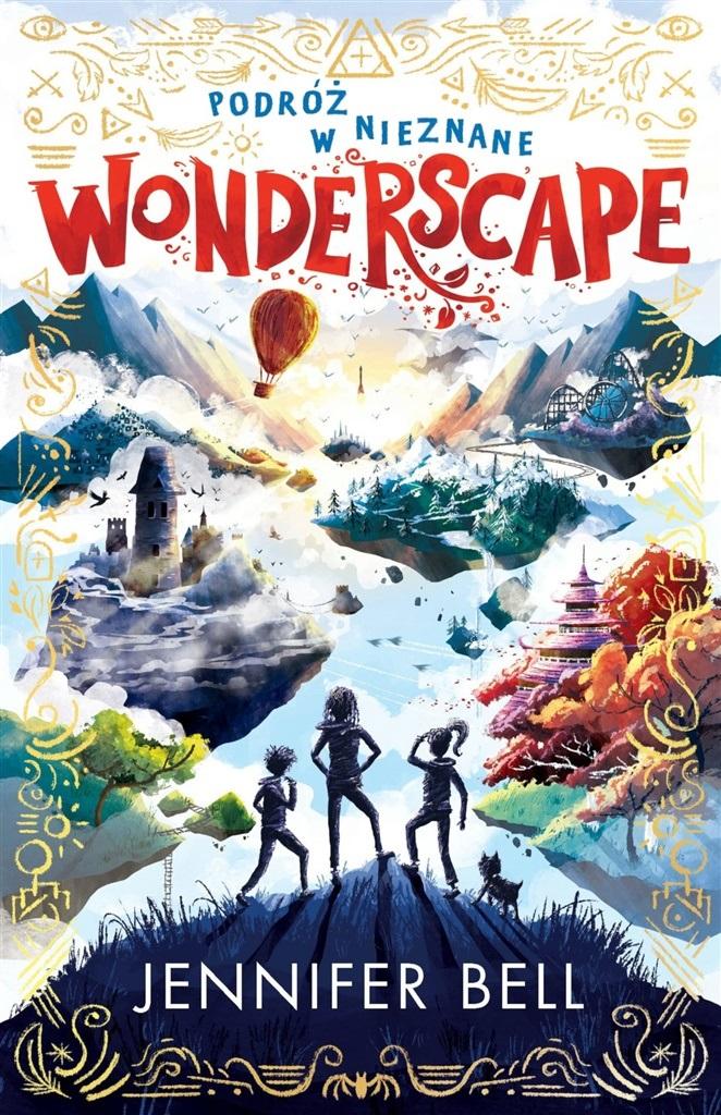 Wonderscape: A Journey Into the Unknown Vol. 1