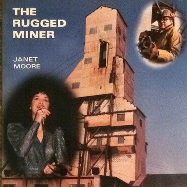 

7inch Record JANET MOORE The Rugged Miner TCM1005 TCM Records 1985 Canada Pop Used