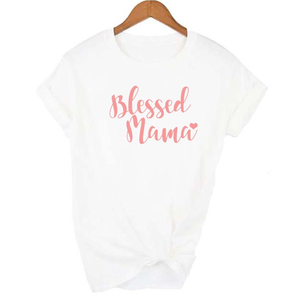 Blessed Mama Letters Print Short Sleeve Women Tshirt Casual Funny T Shirt Yong Lady Mom Life