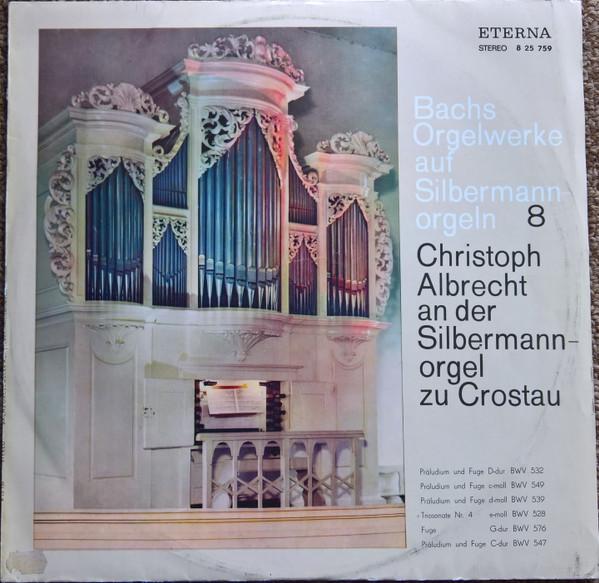 

LP Record BACH, CHRISTOPH ALBRECHT - Christoph Albrecht An Der Silberman 825759 ETERNA 1975 German Dem Classical Used