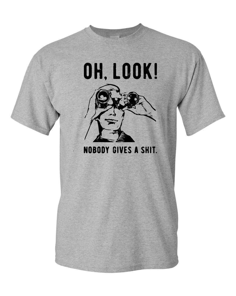 Oh look, no one gives a sh*t Funny T shirt tee XXXL
