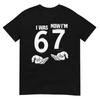 7 Year Old Birthday I Was 6 Now I'm 7 67 Funny for Kids T-Shirt