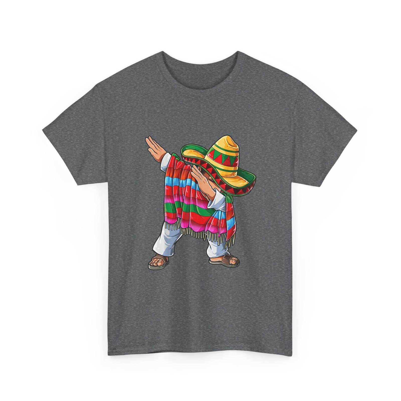 Dabbing Mexican Poncho Shirt, Cinco De Mayo Mexican Lovers Shirt S