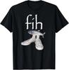 Fih Shoes Fish Funny Misspelled Fish Meme Fih Calling Humor T-Shirt